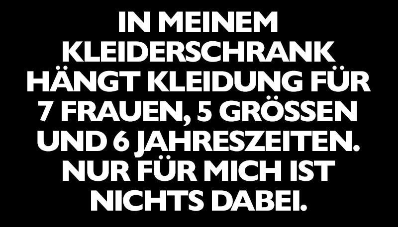 in-meinem-kleiderschrank-haengt-kleidung-fuer-7-frauen-5-groessen-und-6-jahreszeiten-nur-fuer-mich-ist-nichts-dabei.jpg.59065ef07eef5a66134f6f214d578a1a.jpg