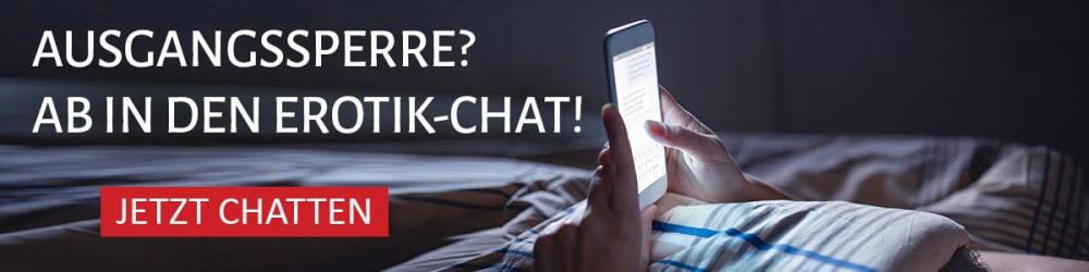Ausgangssperre Sex Chat