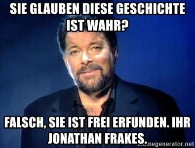 sie-glauben-diese-geschichte-ist-wahr-falsch-sie-ist-frei-erfunden-ihr-jonathan-frakes.jpg.4717dc35ed5979db564c0a8c71e8e52b.jpg