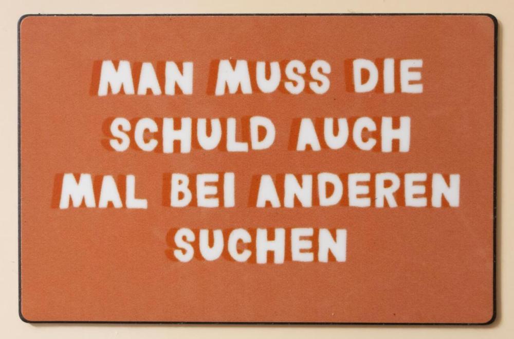 Schuld auch mal bei anderen suchen.jpg
